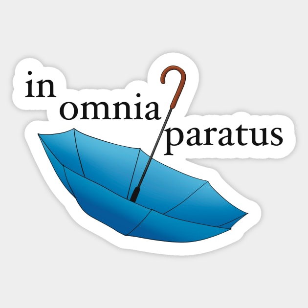 In Omnia Paratus The Life And Death Brigade Sticker by SkullFern